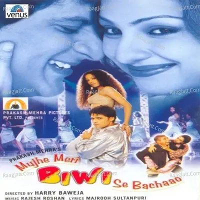 Mujhe Meri Biwi Se Bachaao - Rajesh Roshan cover album