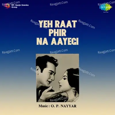 Yeh Raat Phir Na Aayegi - Asha Bhosle cover album