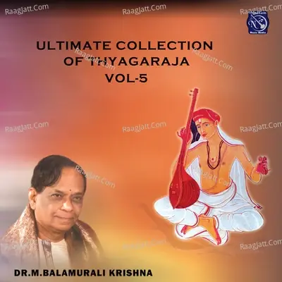 Ultimate Collection of Thayagaraja, Vol. 5 - Tyagaraja cover album