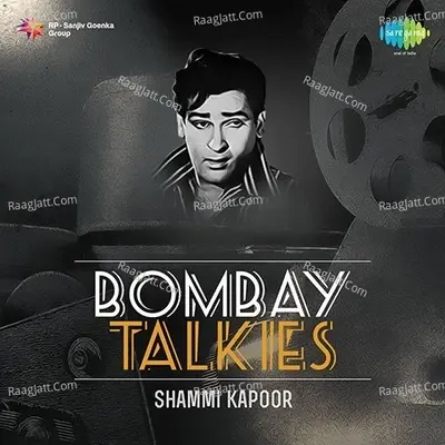 Bombay Talkies Shammi Kapoor - Mohammed Rafi cover album