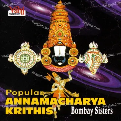 Popular Annamacharya Krithis (Bombay Sisteers) - Bombay Sisters cover album