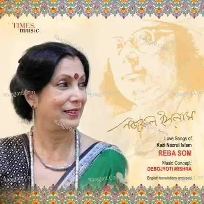 Love Songs Of Kazi Nazrul Islam - Reba Som cover album