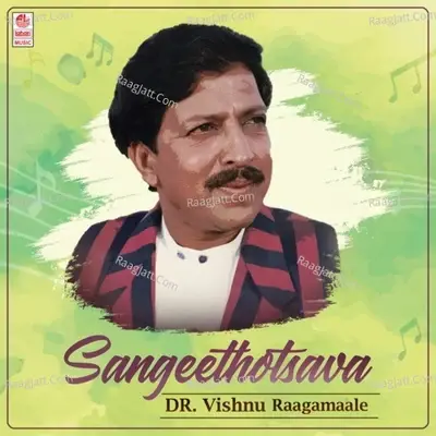 Sangeethotsava - Dr. Vishnu Raagamaale -  cover album