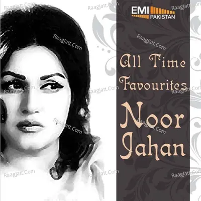 All Time Favourites Noor Jehan - Noor Jehan cover album