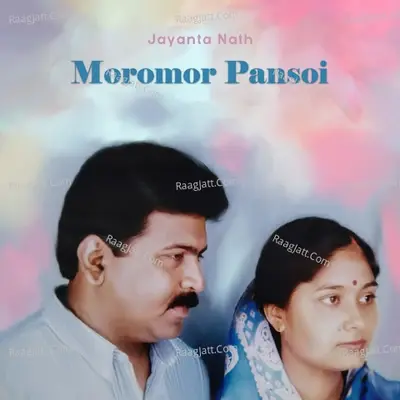 Moromor Pansoi - Jayanta Nath cover album