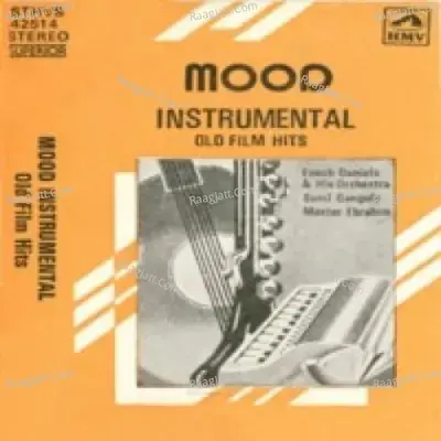 Mood Instrumental Old Film Hits - Master Ebrahim cover album