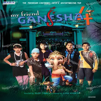 My Friend Ganesha_4 (Original Motion Picture Soundtrack) - Abhishek Ray cover album