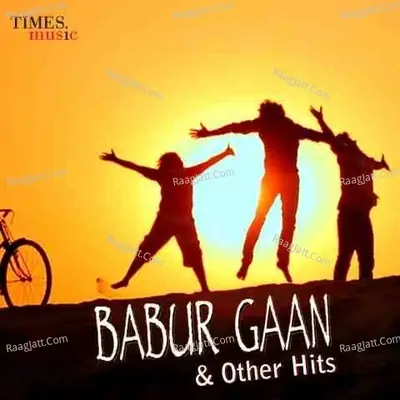 Babur Gaan & Others Hits - Kumud Chandra Baruah (Babu) cover album