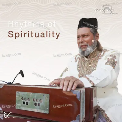 Rhythms of Spirituality - Backpack Studio - Folk Music of India by Anahad Foundation - Azeez Chishti cover album