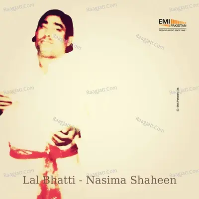 Lal Bhatti / Nasima Shaheen - Lal Bhatti cover album