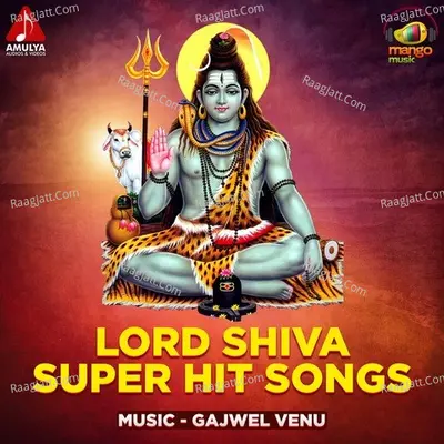 Lord Shiva Super Hit Songs - Pochaiah cover album