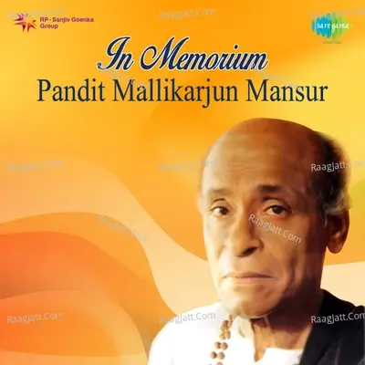 In Memorium - Pandit Mallikarjun Mansur - Mallikarjun Mansur cover album