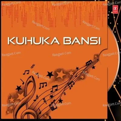 Kuhuka Bansi - Santilata Barik cover album