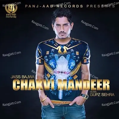 Chakvi Mandeer - Gurjit Gautam cover album