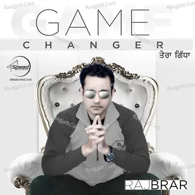 Game Changer - Raj Brar cover album