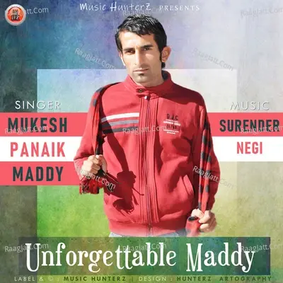 Unforgettable Maddy - Mukesh Panaik Maddy cover album