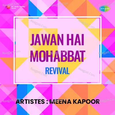 Jawan Hai Mohabbat Revival - Meena Kapoor cover album