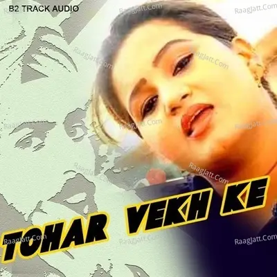 Tohar Vekh Ke - Balraj Dhillon cover album