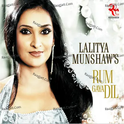 Rum Gaya Dil - Lalitya Munshaw cover album