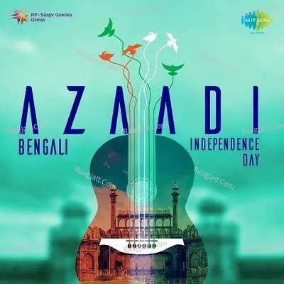 Azaadi: Independence Day (Bengali) - Calcutta Youth Choir cover album