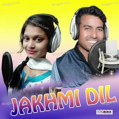 Jakhmi Dil -  cover album