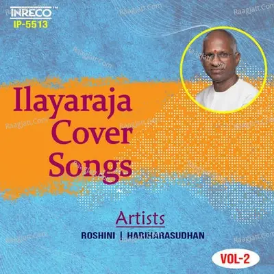 Ilayaraja Cover songs Vol-2 - Roshini cover album