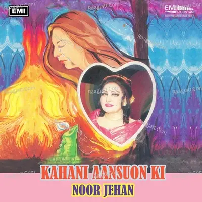 Kahani Aansuon Ki - Noor Jehan cover album