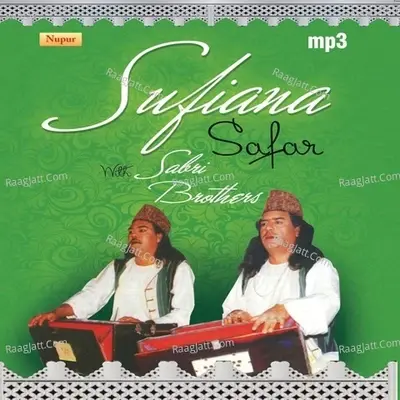 Sufiana Safar With Sabri Brothers - Sabri Brothers cover album