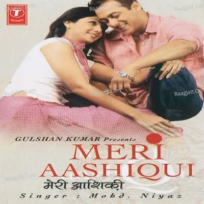 Meri Aashiqui - Mohammad Niyaz cover album