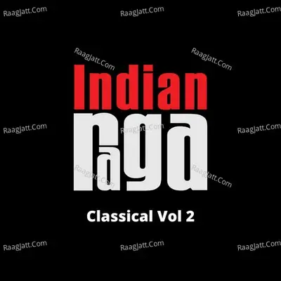 Classical, Vol. 2 - IndianRaga cover album