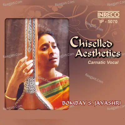 Chiselled Aesthetics - muthu swami dikshithar cover album