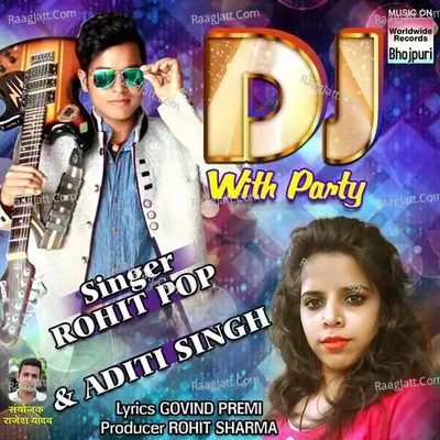 DJ With Party - Rohit Pop cover album