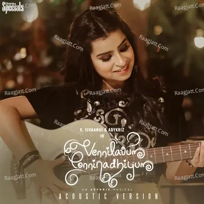 Vennilavum Ponninadhiyum - K. Sivaangi cover album