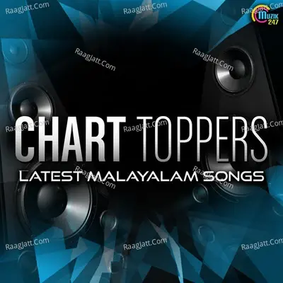 Chart Topers Latest Malayalam Songs - Shaan Rahman cover album