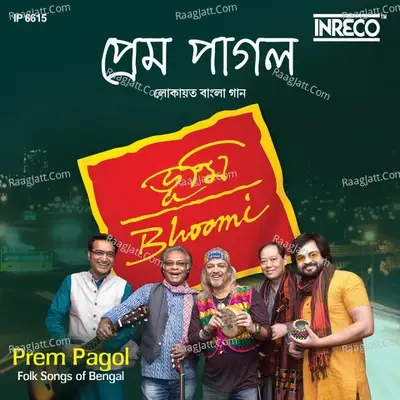 Prem Pagol - Bhoomi cover album