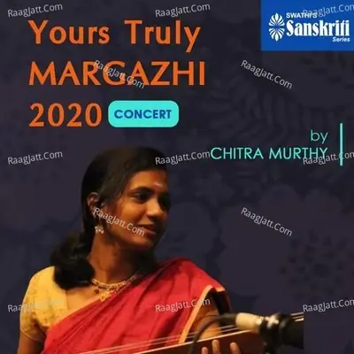 Yours Truly Margazhi 2020 Concert (Live) - Chithra Moorthy cover album