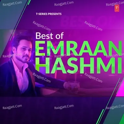 Best Of Emraan Hashmi - Amaal Mallik cover album