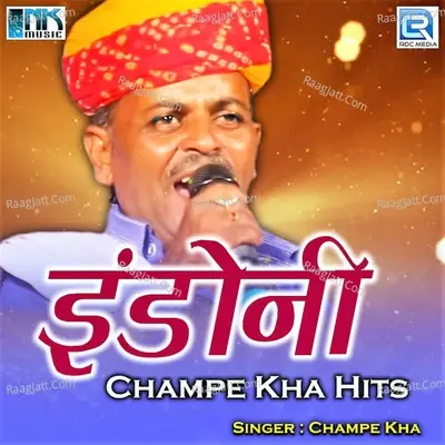 Indoni Champe Kha Hits - Champe Kha cover album