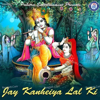 Jay Kanheiya Lal Ki - Shantiraj Khosla cover album