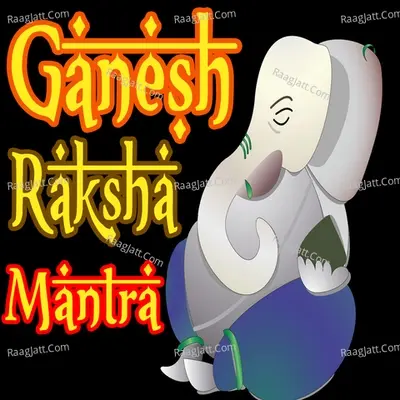 Ganesh Raksha Mantra - Bapu Sathe cover album