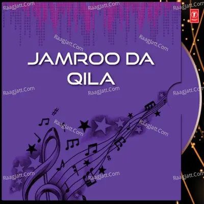 Jamroo Da Qila - Shingara Singh Chahal cover album