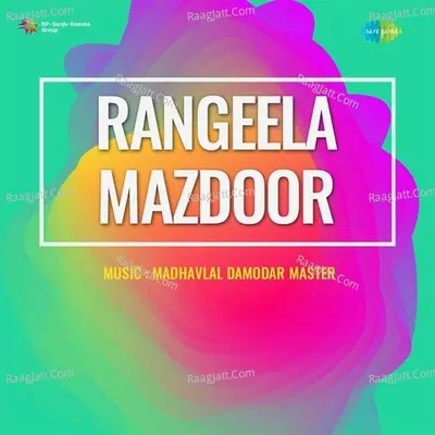 Rangeela Mazdoor - Harishchandra Rao cover album