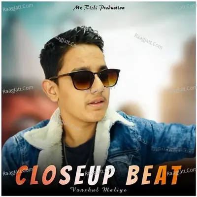 Closeup Beat - Vanshul Maliye cover album