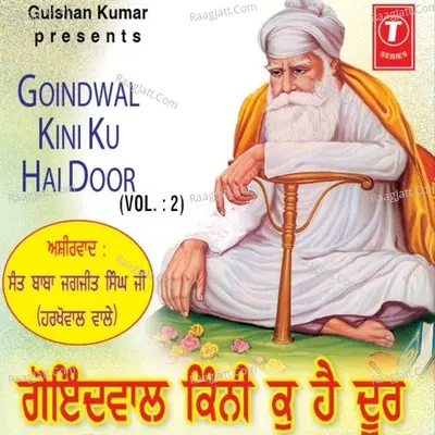 Goind Kini Ku Hai Door - Bhai Karnail Singh Ji cover album