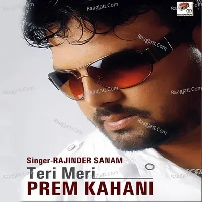 Teri Meri Prem Kahani - Rajinder Sanam cover album