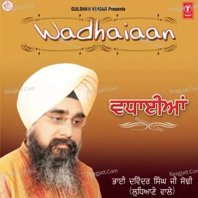 Wadhaiaan - Bhai Davinder Singh Sodhi (Ludhiana Wale) cover album