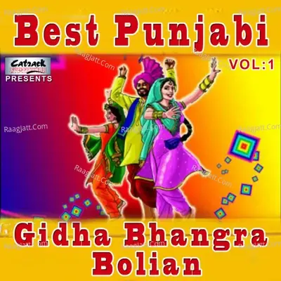 Best Punjabi Gidha Bhangra Bolian, Vol. 1 - Amar Noori cover album