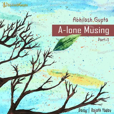 A-lone Musing (Part -1) - Abhilash Gupta cover album