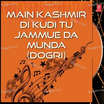 Main Kashmir Di Kudi Tu Jammue Da Munda - Poornima Sharma Prem Ajnabi Ravi Kalsi cover album