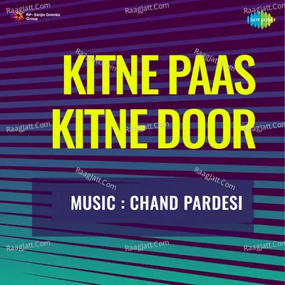 Kitne Paas Kitne Door - Chandrani Mukherjee cover album